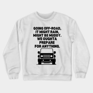 Going off-road... Crewneck Sweatshirt